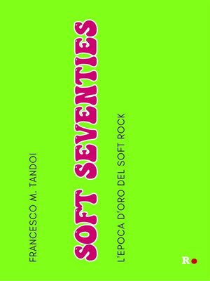 cover image of Soft Seventies